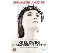Kreuzweg. Le stazioni della fede (DVD)