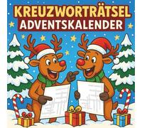 Kreuzworträtsel Adventskalender: 24 Tage Familienzeit & Rätselspaß | Jeden Tag 2 festliche Kreuzworträtsel | Weihnachtsgeschenk für Kinder & Erwachsene