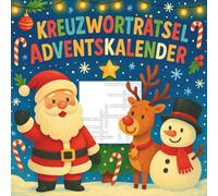 Kreuzworträtsel Adventskalender: 24 Tage Weihnachtschaos & Rätselspaß | Jeden Tag 2 verrückte Kreuzworträtsel | Lustige Geschenkidee unterm Tannenbaum