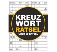Kreuzworträtsel für Erwachsene - Über 50 große Rätsel mit Lösungen | Große Schrift, klar lesbar ohne Brille: Entspanne deinen Geist mit unterhaltsamen ... und Erwachsene, die klare Buchstaben lieben