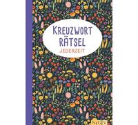 Kreuzworträtsel jederzeit: Die Geschenkidee für Rätsel-Fans. Farbige Innenseiten - noch mehr Rätselspaß
