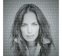 KREVIAZUK, CHANTAL - WHAT IF IT ALL MEANS SOME