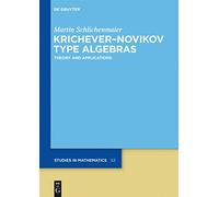 Krichever-Novikov Type Algebras: Theory and Applications: 53