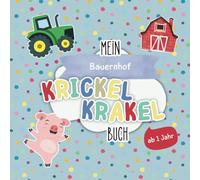 Krickel Krakel Buch: Bauernhof | Dein erstes Malbuch mit großen Motiven | Förderung der Motorik und Kreativität: Für Kinder ab 1 Jahr