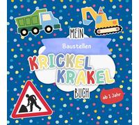 Krickel Krakel Buch: Baustelle | Dein erstes Ausmalbuch mit großen Motiven | Förderung der Motorik und Kreativität: Ab 1 Jahr