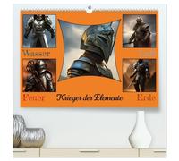 Krieger der Elemente (hochwertiger Premium Wandkalender 2026 DIN A2 quer), Kunstdruck in Hochglanz: Fantasie Krieger der Elemente Wasser,Erde,Luft und Feuer in Rüstung