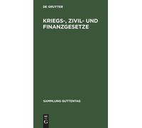Kriegs-, Zivil- Und Finanzgesetze (Copertina rigida) Sammlung Guttentag