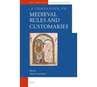 Krijn Pansters A Companion to Medieval Rules and Customaries (Copertina rigida)