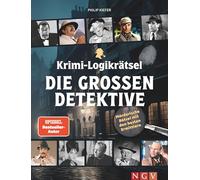 Krimi-Logikrätsel Die großen Detektive: Mörderische Rätsel mit den besten Ermittlern