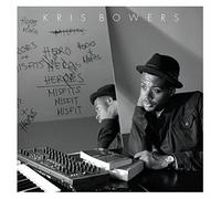 Kris Bowers - Heroes + Misfits by Kris Bowers (2014-03-03)