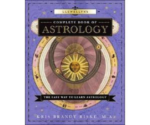 Kris Brandt Riske Llewellyn's Complete Book of Astrology (Tascabile)