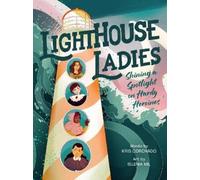 Kris Coronado Lighthouse Ladies: Shining a Spotlight on Hardy (Copertina rigida)