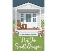 Kris Francoeur That One Small Omission (Tascabile)
