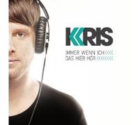 Kris - Immer Wenn Ich das Hier Hör
