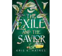 Kris K Haines The Exile and the Savior (Copertina rigida) Memory Puller