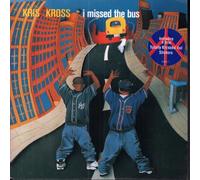 Kris Kross - Kris Kross - I Missed The Bus - [7"]