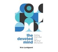 Kris Lundgaard Devoted Mind, The (Tascabile)