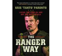 Kris Paronto The Ranger Way (Tascabile)