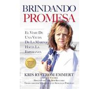 Kris Rystrom Emmert Brindando Promesa (Tascabile)