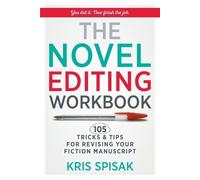 Kris Spisak The Novel Editing Workbook (Tascabile)