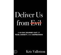 Kris Vallotton Deliver Us from Evil (Copertina rigida)