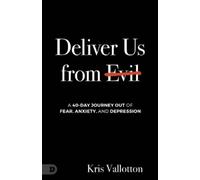 Kris Vallotton Deliver Us From Evil (Tascabile)