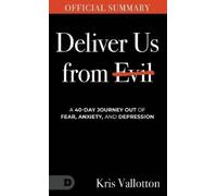 Kris Vallotton The Official Summary of Deliver Us from Evil (Tascabile)