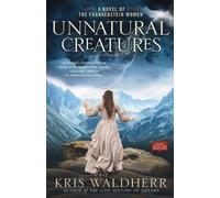 Kris Waldherr Unnatural Creatures (Tascabile)
