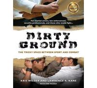 Kris Wilder Lawrence A. Kane Dirty Ground (Tascabile)