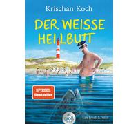 Krischan Koch Der weiße Heilbutt: Ein Insel-Krimi (Thies Detlefsen & (Tascabile)