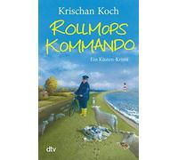 Krischan Koch Rollmopskommando: Ein Küsten-Krimi: 3 (Tascabile)