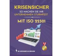 Krisensicher So machen Sie Ihr Unternehmen sturmfest mit ISO 22301 aufbauen