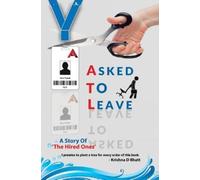 Krishna D Bhatt Asked to Leave (Copertina rigida)
