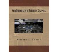 Krishna Dev Kumar Fundamental of Avionics Systems (Tascabile)