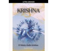Krishna: El Místico Indio Krishna