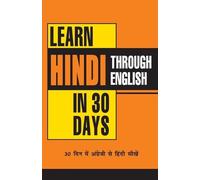 Krishna Gopal Vikal Learn Hindi in 30 Days Through English (Tascabile)