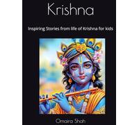 Krishna: Inspiring Stories from life of Krishna for kids