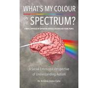 Krishna Jadav Carle What's My Colour On the Spectrum? (Tascabile)