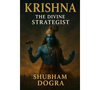 Krishna: The Divine Strategist