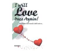 Krishna Verma I Will Love Once Again.. (Tascabile)