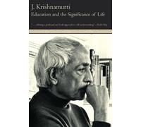 Krishnamurti Education and the Significance of Life (Tascabile)