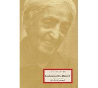 Krishnamurti His Last Journal (Tascabile)
