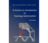 Krishnan Suresh Amir M Mirz A Hands-On Introduction to Topology Opti (Tascabile)