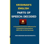KRISHNAN'S ENGLISH: PARTS OF SPEECH DECODED: A Complete Grammar Reference for Competitive Examinations (IBPS, SSC, & Civil Services)