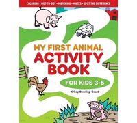 Krissy Bonning-Gould My First Animal Activity Book (Tascabile)