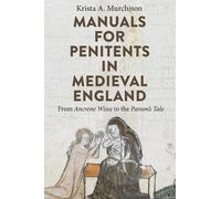 Krista A. Murchison Manuals for Penitents in Medieval England (Copertina rigida)