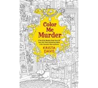 Krista Davis Color Me Murder (Tascabile) Pen and Ink