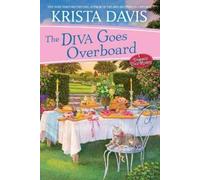 Krista Davis The Diva Goes Overboard (Tascabile)
