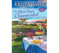 Krista Davis The Diva Says Cheesecake (Copertina rigida) Domestic Diva Mystery