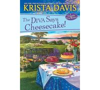 Krista Davis The Diva Says Cheesecake (Tascabile) Domestic Diva Mystery (#15)